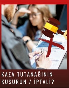 KAZA TUTANAĞININ İPTALİ