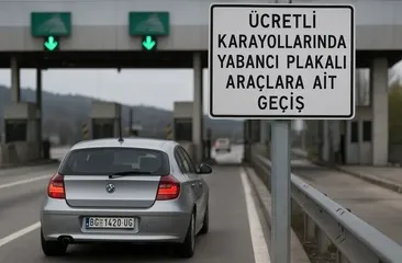 Ücretli Karayollarında Yabancı Plakalı Araçlara Ait Geçiş